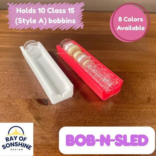 BOB - N - SLED Bobbin Holder, Organizer throw and go for Sewing Machine Bobbins - Sets of 1 , 2 or 3 - Ray of Sonshine Design