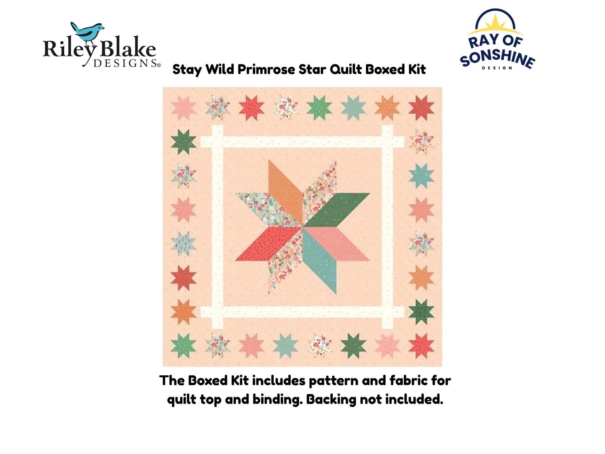 Stay Wild Primrose Star Quilt Boxed Kit includes pattern and fabric for quilt top and binding. Backing not included. - Ray of Sonshine Design